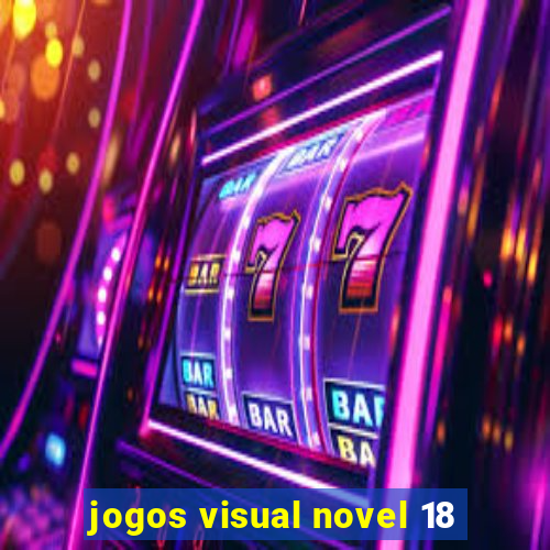 jogos visual novel 18